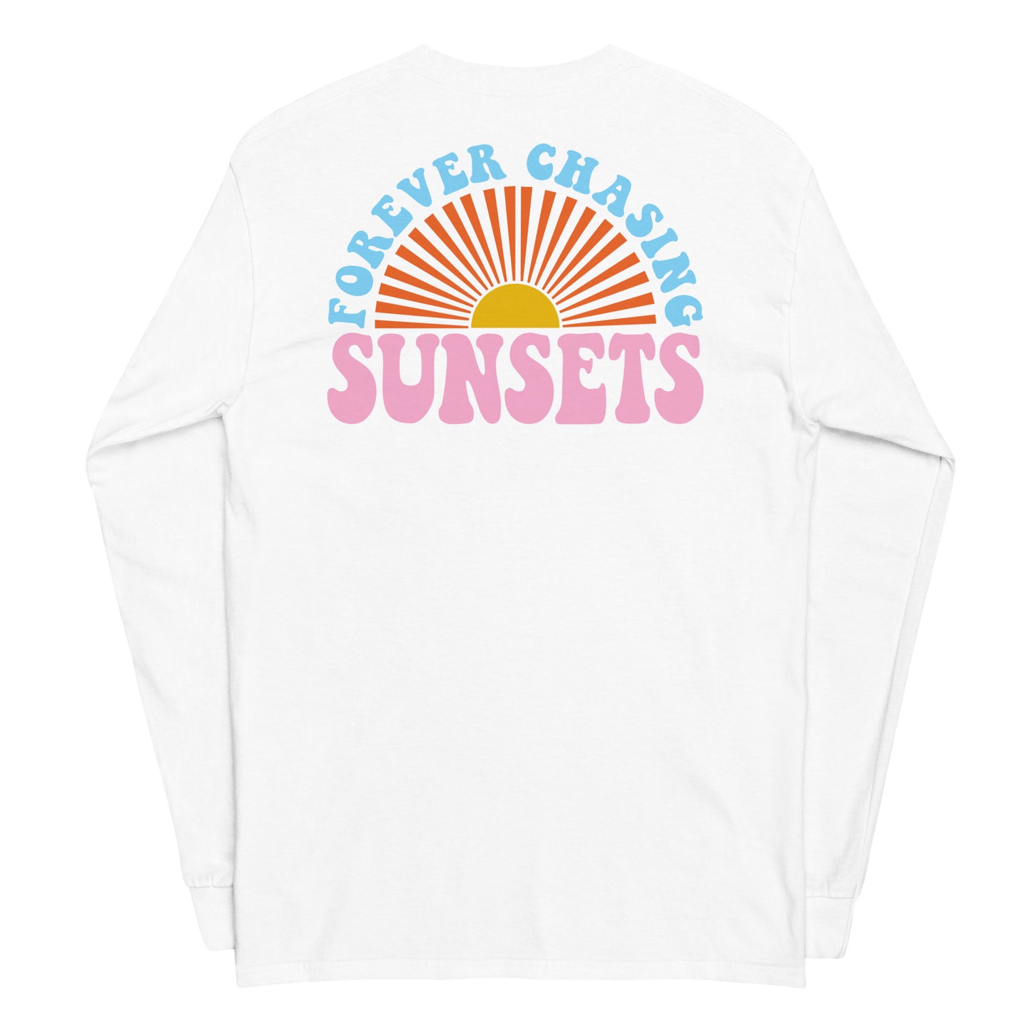 Forever Chasing Sunsets Long Sleeve Shirt