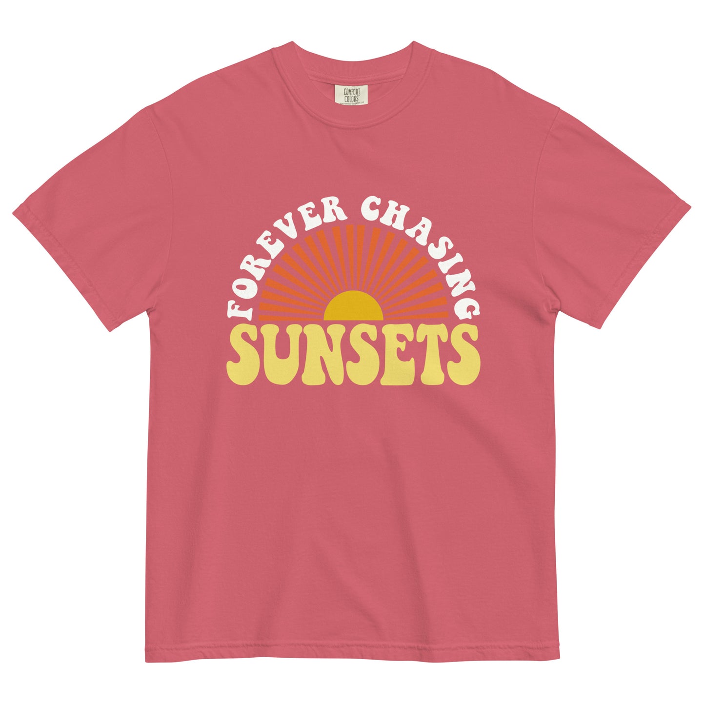 Forever Chasing Sunsets Comfort Colors T-shirt