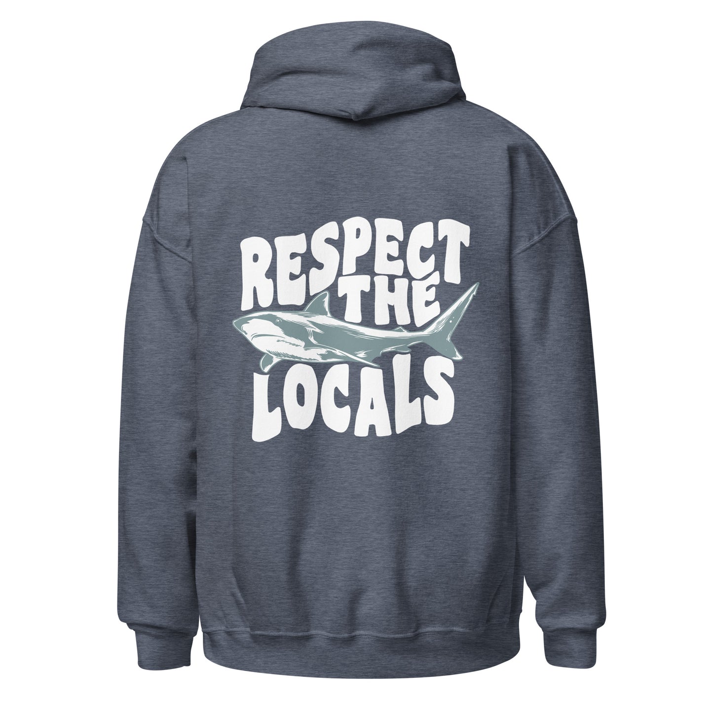 Respect the Locals Shark Hoodie