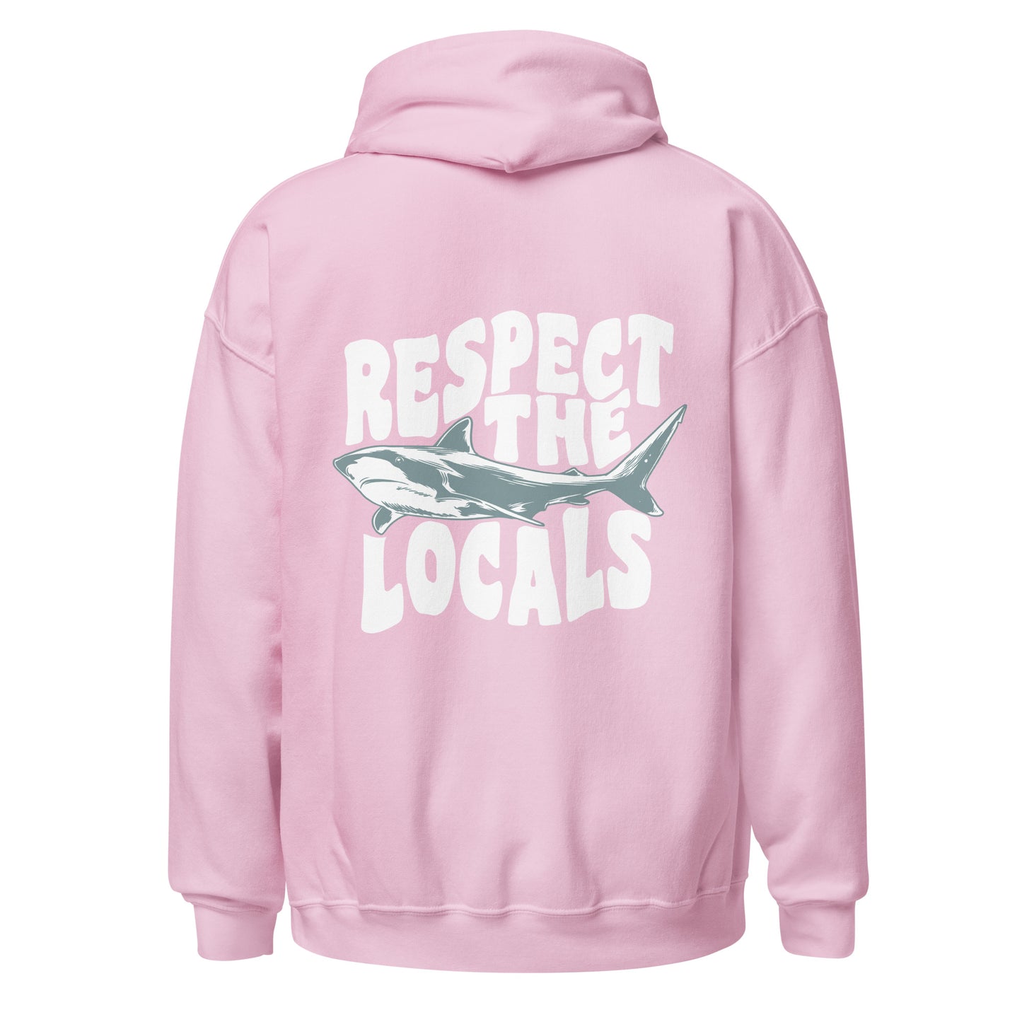 Respect the Locals Shark Hoodie