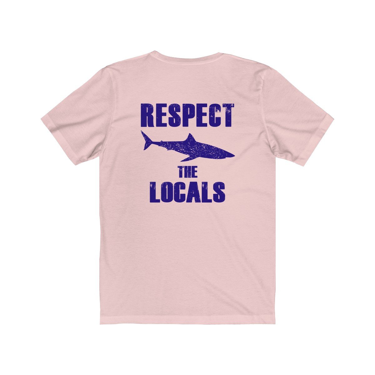 Respect the Locals Unisex Short Sleeve Beach T-Shirt - Captain Woody's Beach Club
