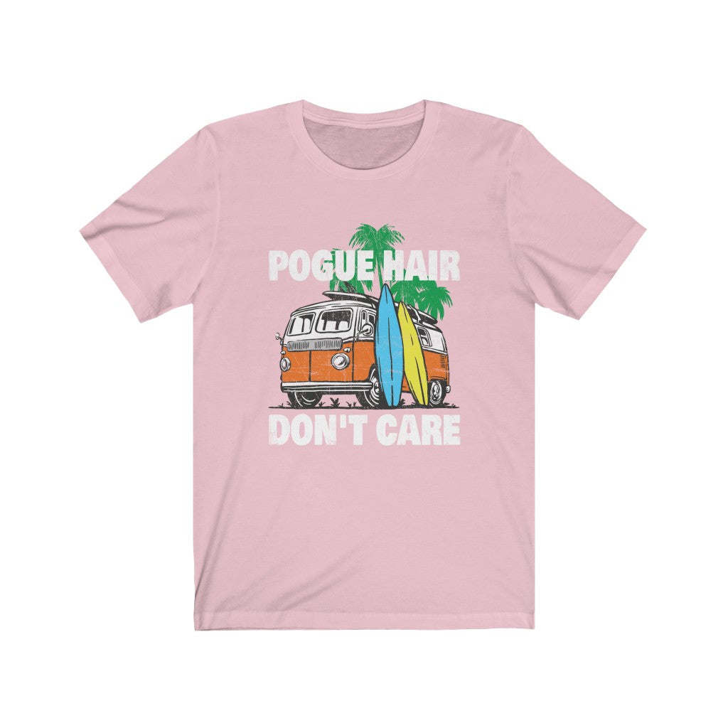 Pogue Hair Don't Care Unisex Short Sleeve Tee - Captain Woody's Shirts & Beach Club
