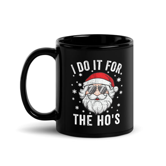 I Do It For The Ho's Coffee Mug, Funny Christmas Ceramic Mug for Holiday Cheer, Unique Gift for Coffee Lovers