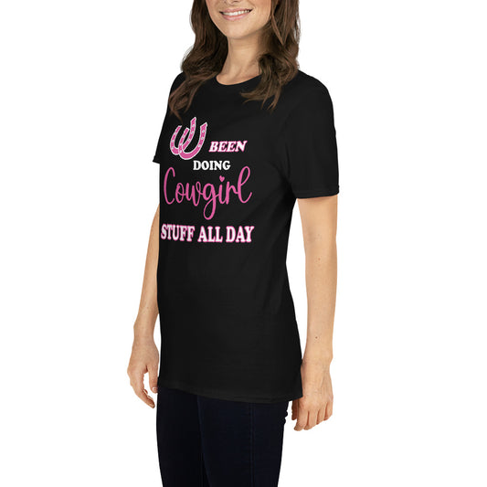 Women's Been Doing Cowgirl Stuff All Day T-Shirt