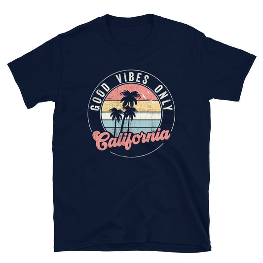 Good Vibes Only Shirt, Californina Good Vibes Only T-Shirt, Vintage Sunset with Palm Trees Tshirt