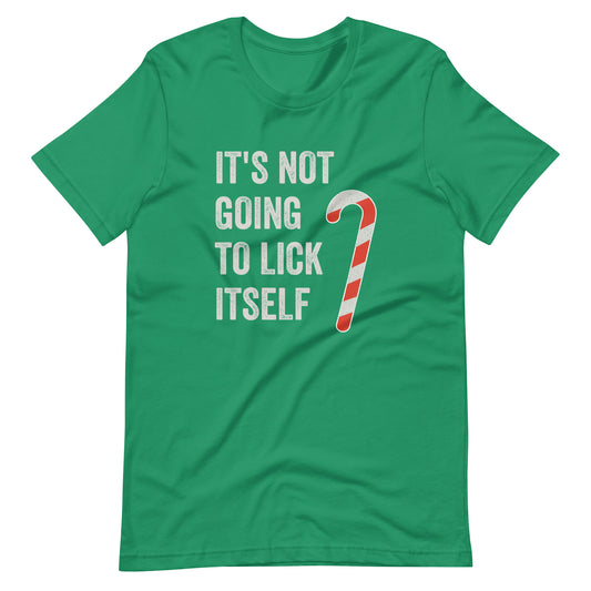 Funny Christmas, "It's Not Going to Lick Itself" Humorous Holiday Tee, Perfect for Gifts & Secret Santa Unisex Shirt