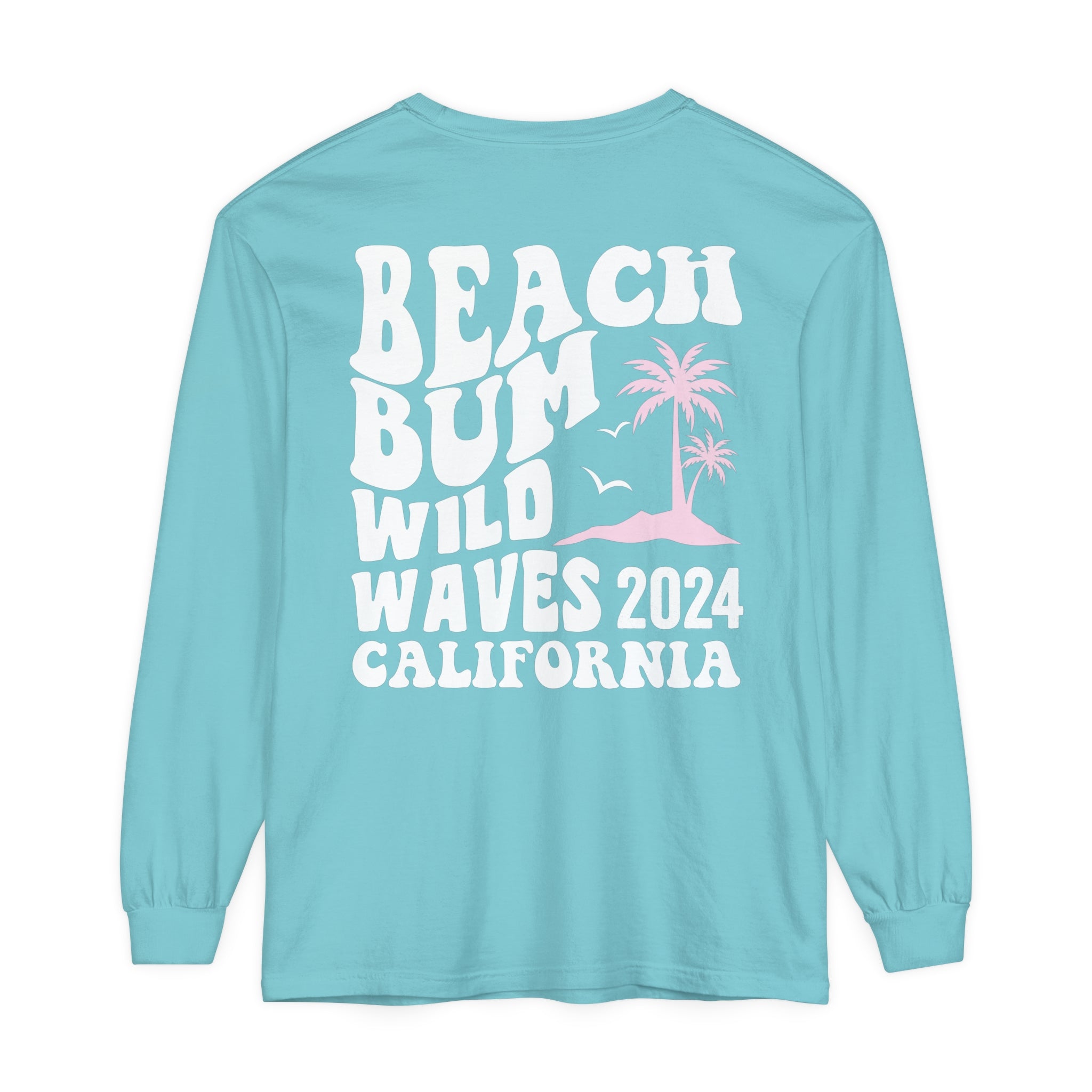 Beach Bum Wild Waves California 2024 Comfort Colors Long Sleeve - Captain Woody's Shirts & Beach Club