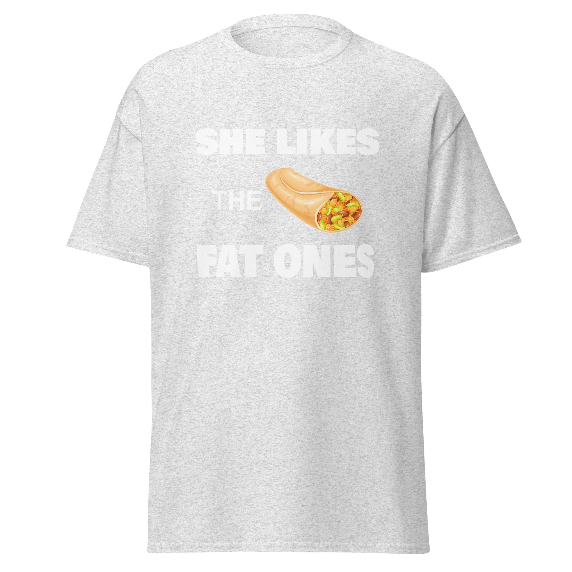 She Like the Fat Ones - Captain Woody's Shirts & Beach Club