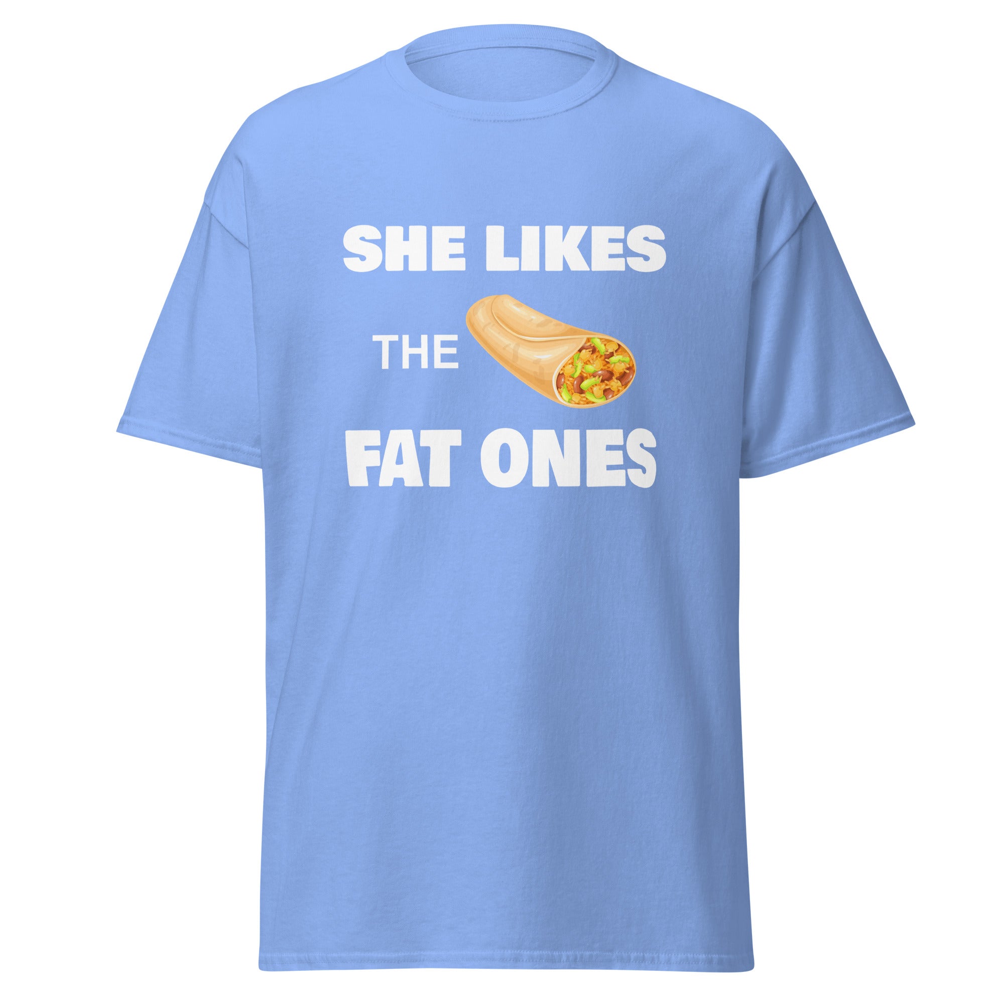 She Like the Fat Ones - Captain Woody's Shirts & Beach Club