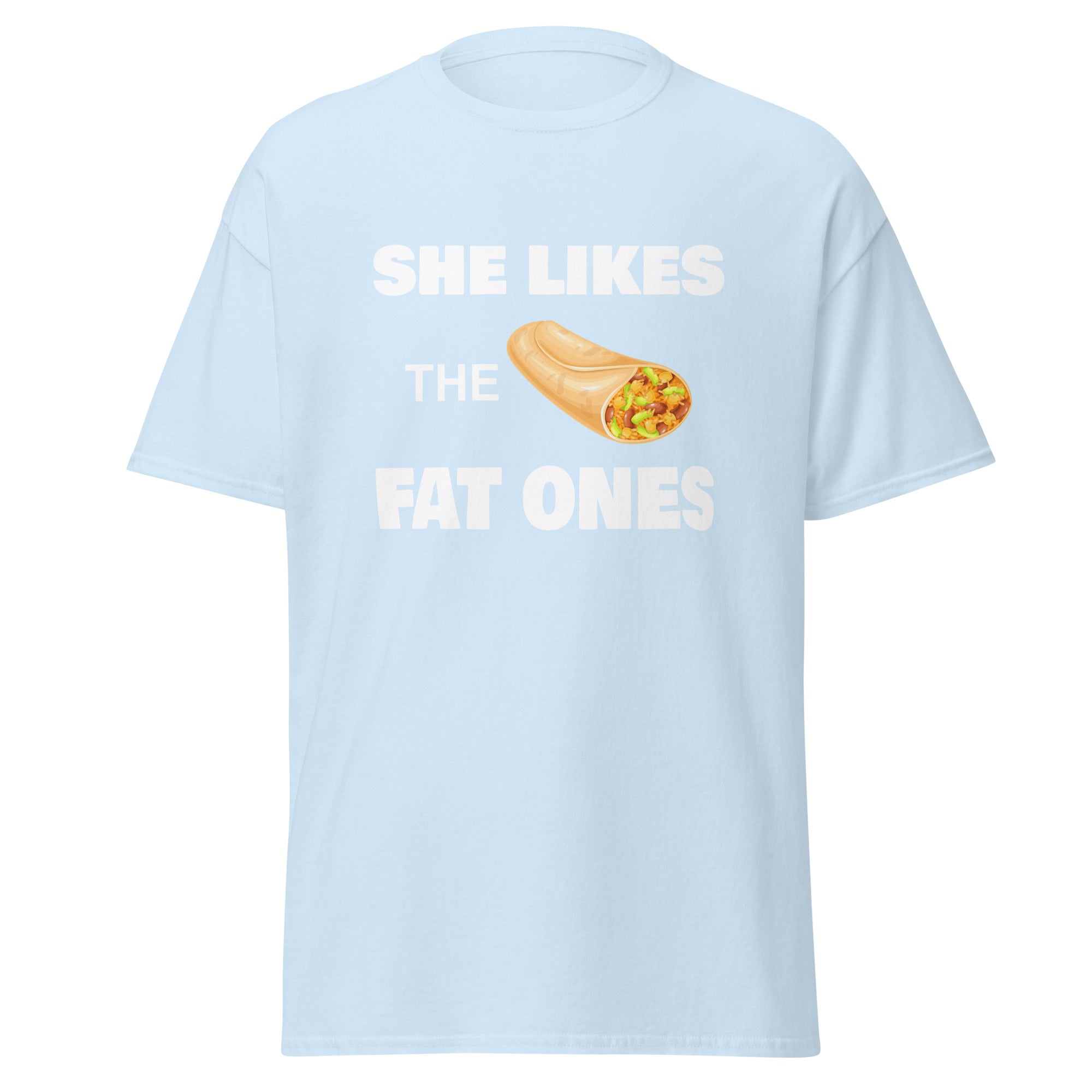 She Like the Fat Ones - Captain Woody's Shirts & Beach Club
