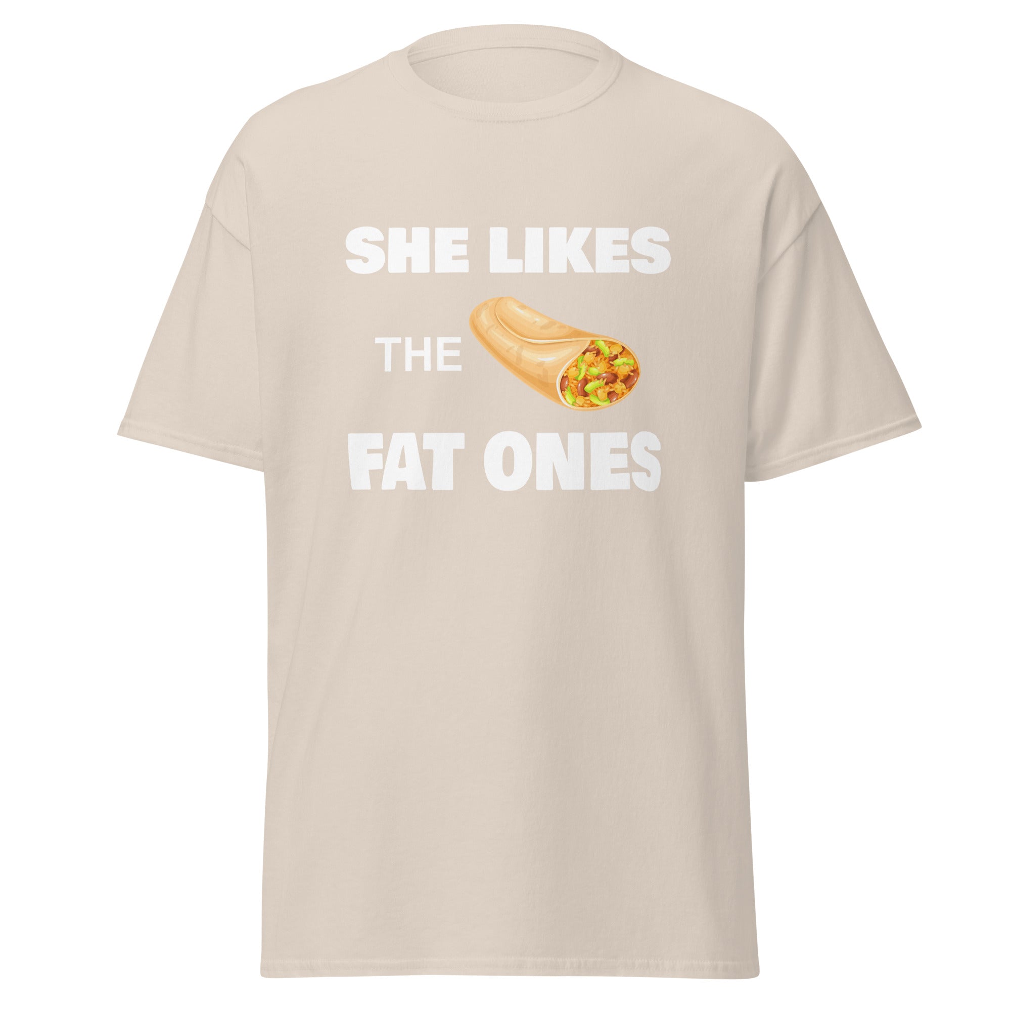 She Like the Fat Ones - Captain Woody's Shirts & Beach Club
