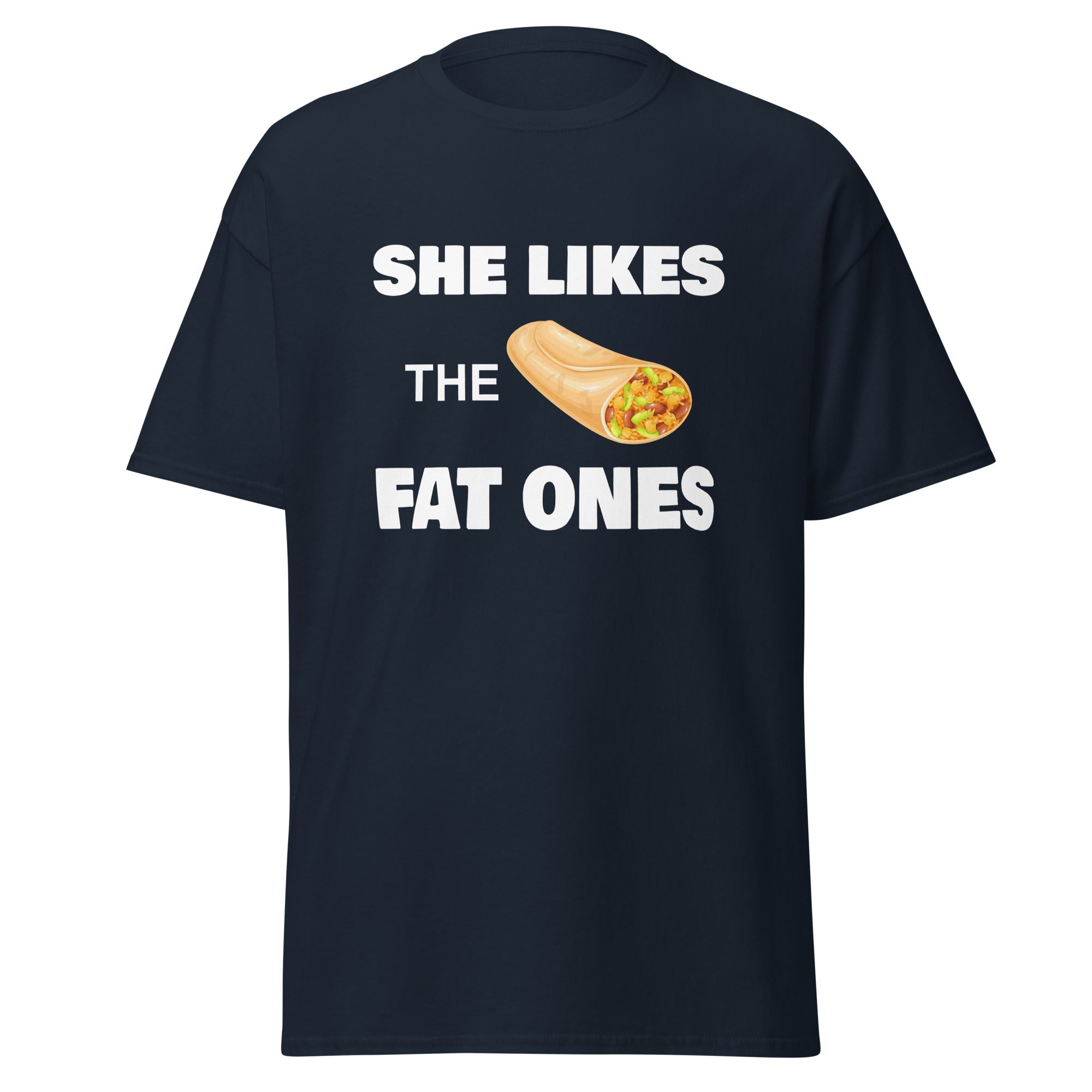 She Like the Fat Ones - Captain Woody's Shirts & Beach Club