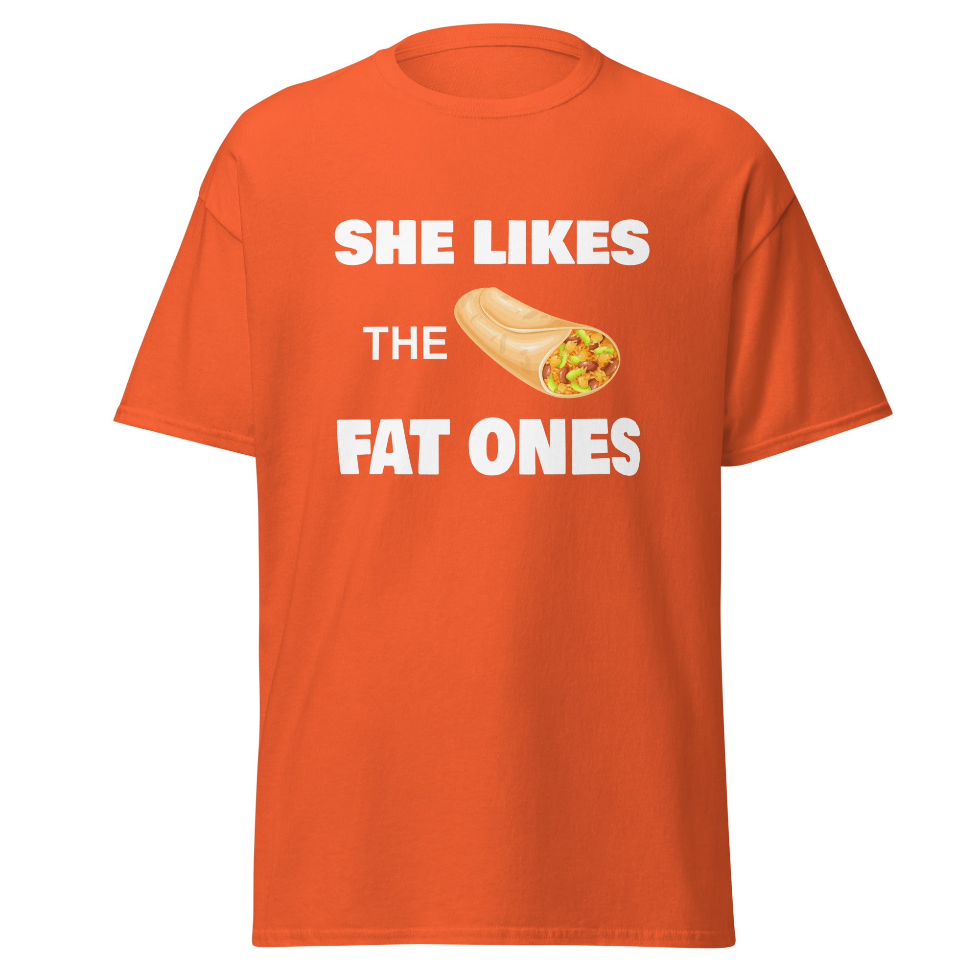 She Like the Fat Ones - Captain Woody's Shirts & Beach Club