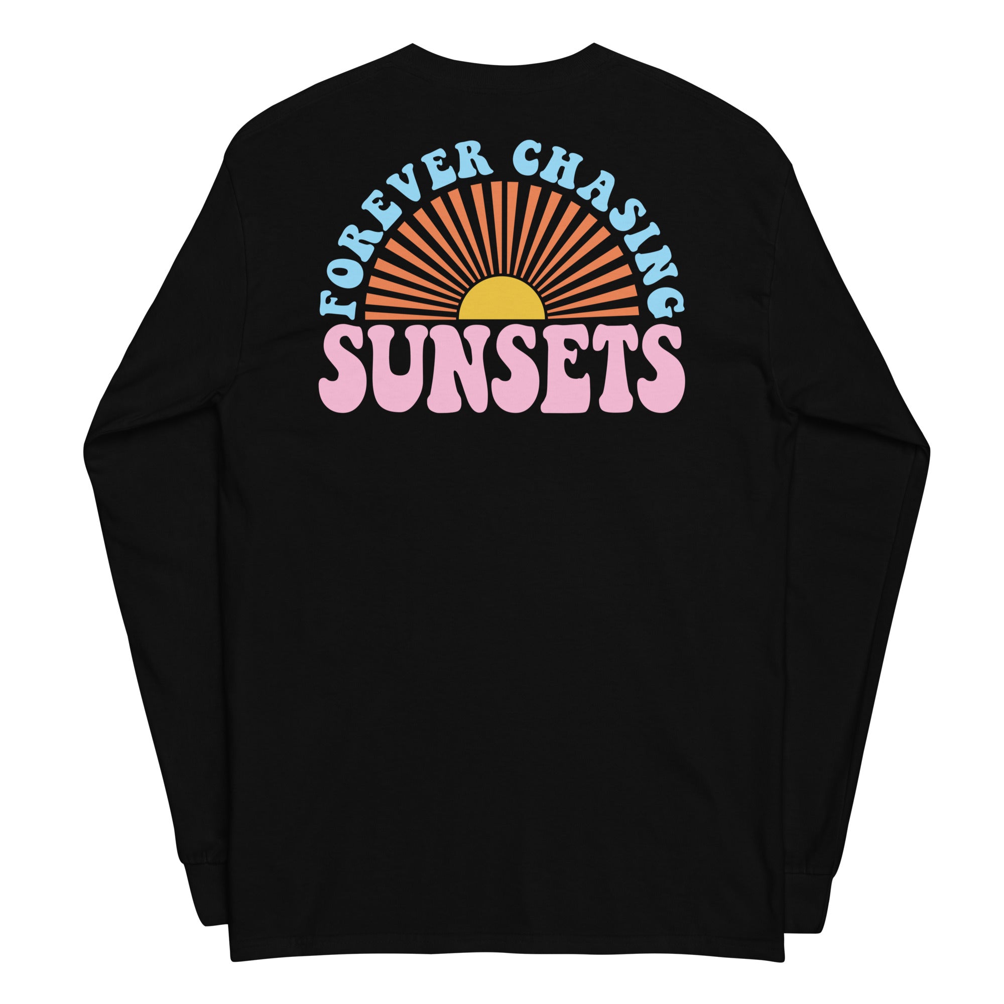 Forever Chasing Sunsets Long Sleeve Shirt - Captain Woody's Shirts & Beach Club