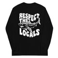 Respect the Locals Shark  Long Sleeve Shirt - Captain Woody's Shirts & Beach Club