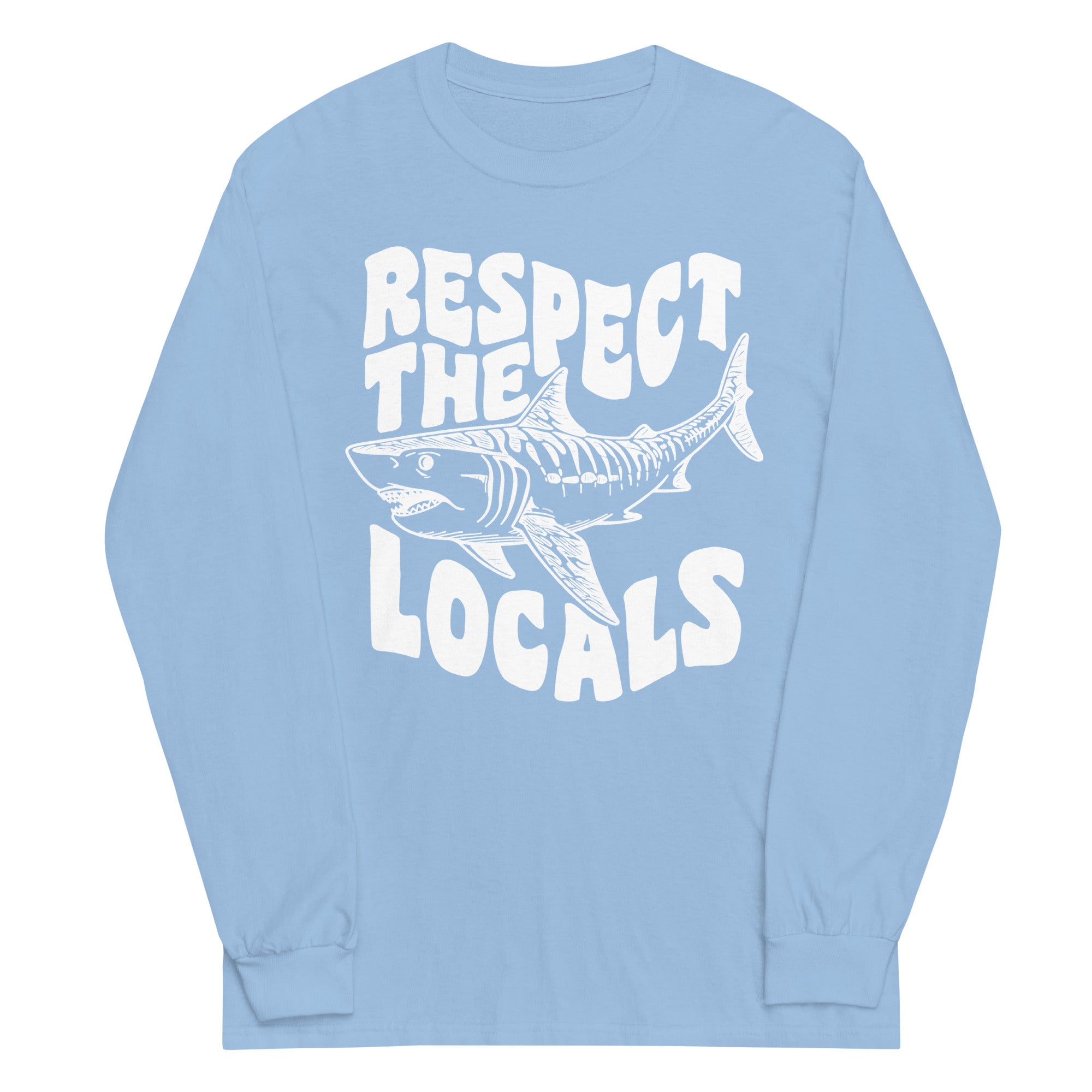 Respect the Locals Shark  Long Sleeve Shirt - Captain Woody's Shirts & Beach Club
