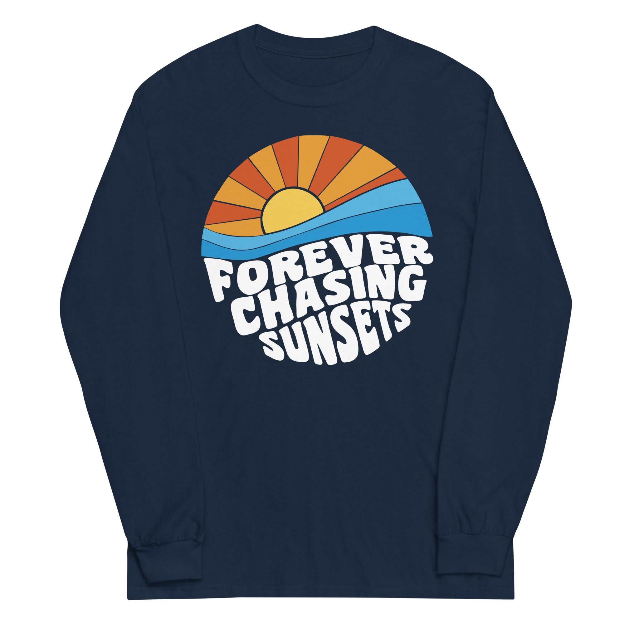Forever Chasing Sunsets Long Sleeve Shirt - Captain Woody's Shirts & Beach Club