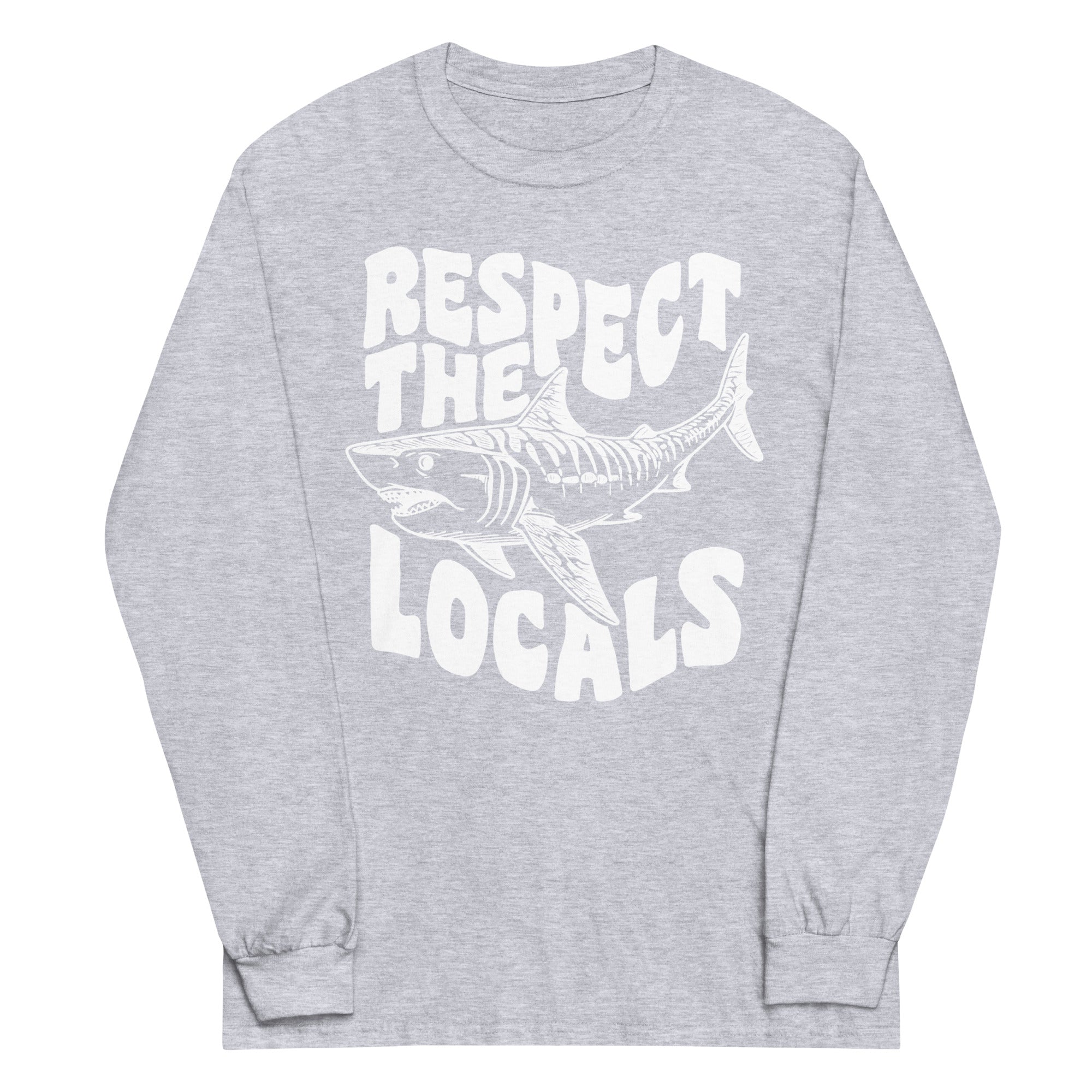 Respect the Locals Shark  Long Sleeve Shirt - Captain Woody's Shirts & Beach Club