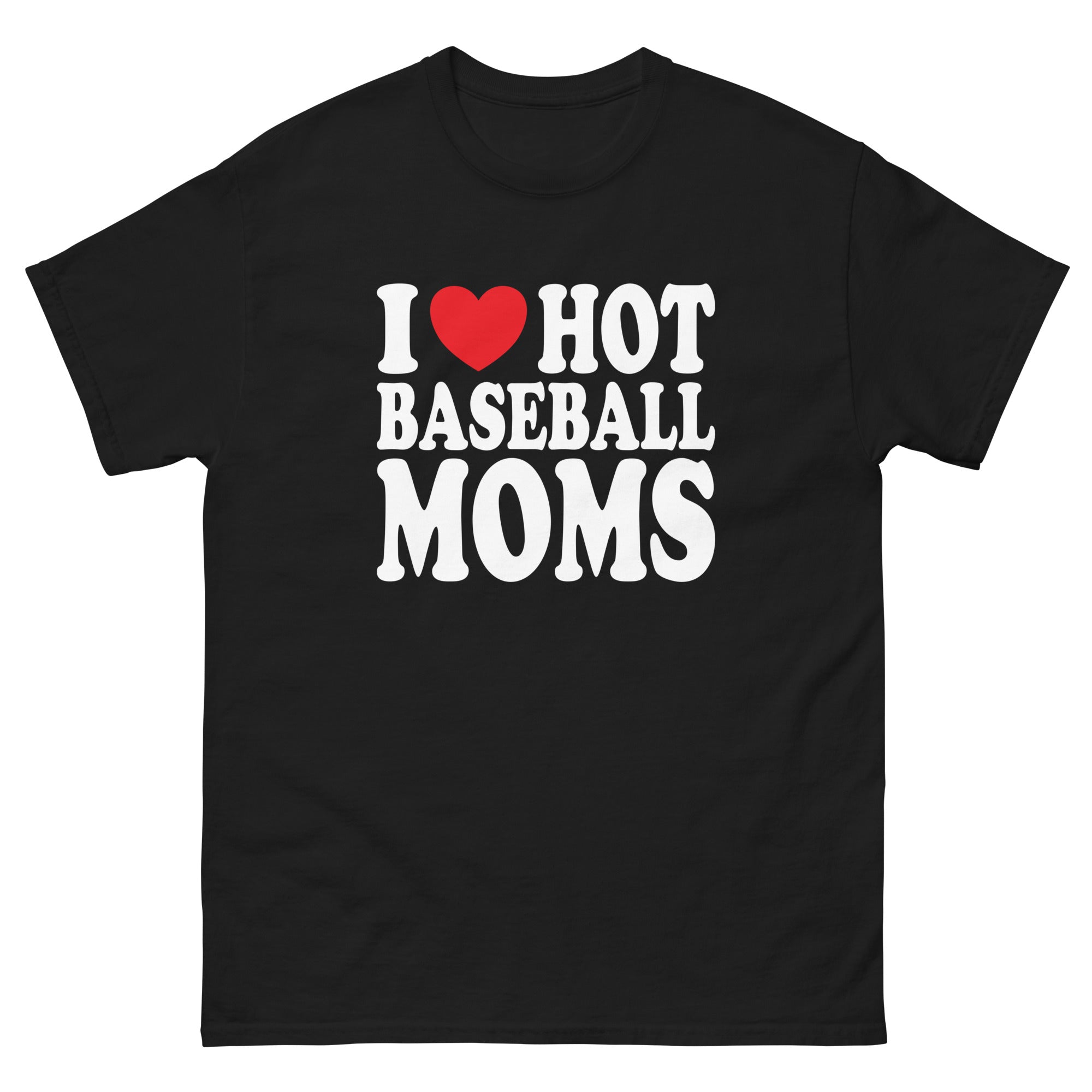I Heart Hot Baseball Moms - Captain Woody's Shirts & Beach Club