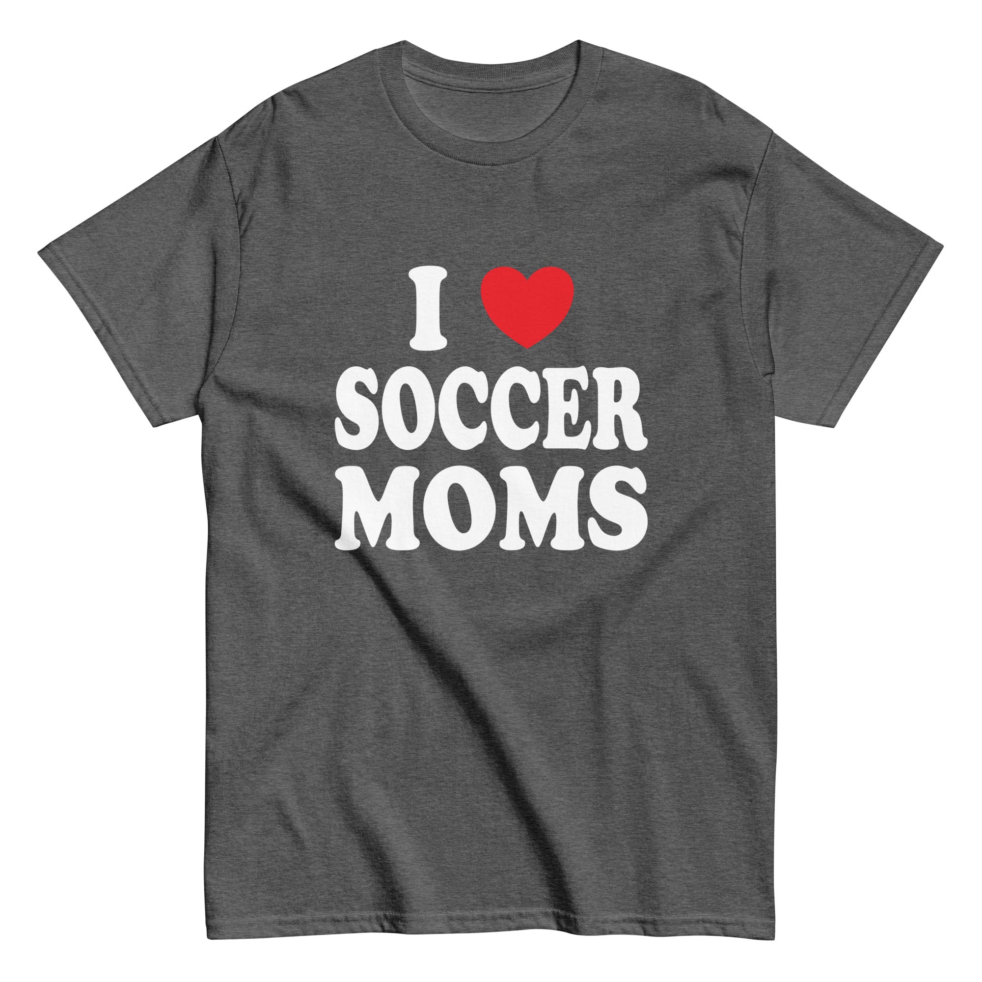 I Heart Soccer Moms - Captain Woody's Shirts & Beach Club