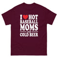 I Heart Hot Baseball Moms and Cold Beer - Captain Woody's Shirts & Beach Club