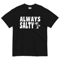 Always Salty Comfort Colors 1717 Unisex T-shirt - Captain Woody's Shirts & Beach Club