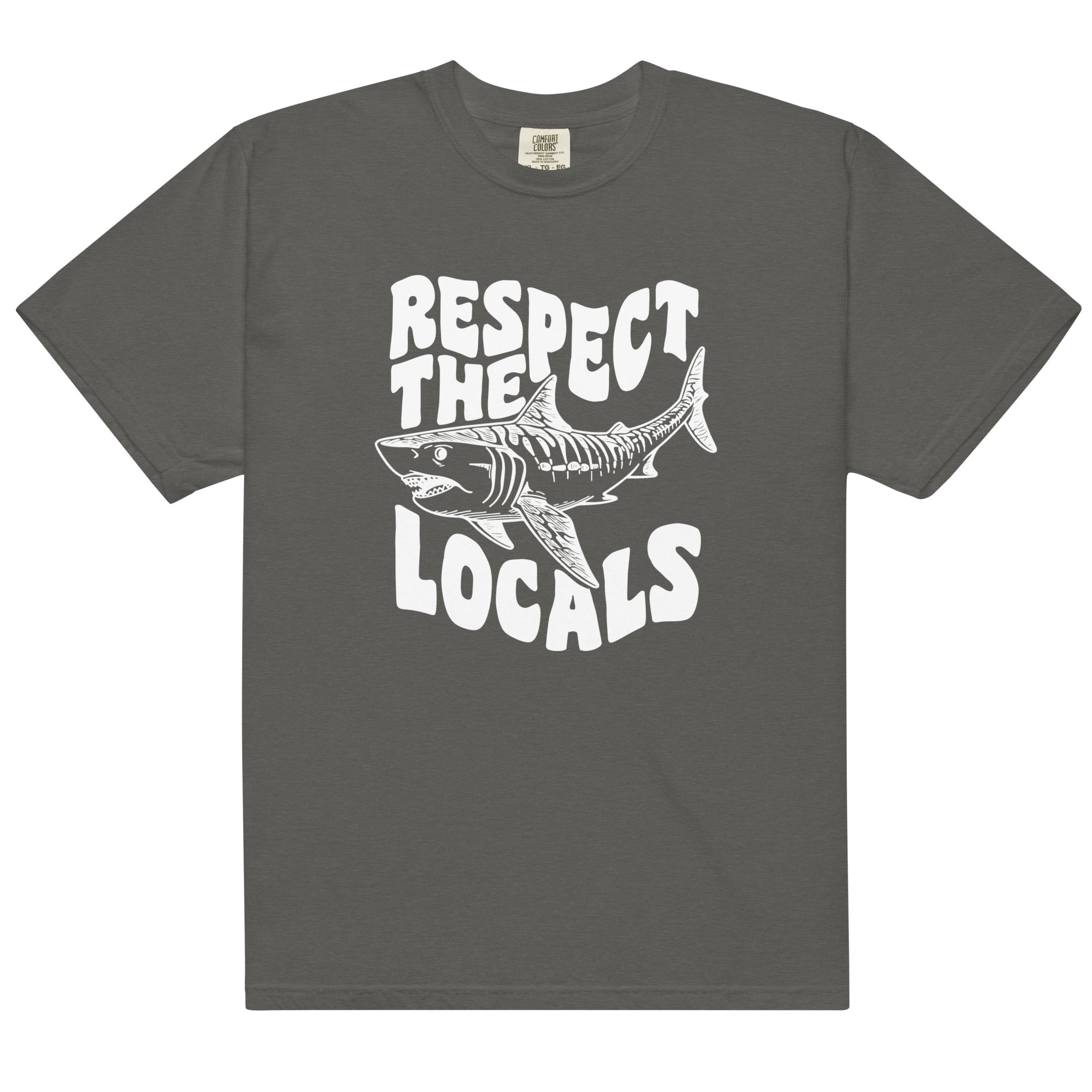 Respect the Locals Shark Comfort Colors 1717 - Captain Woody's Shirts & Beach Club