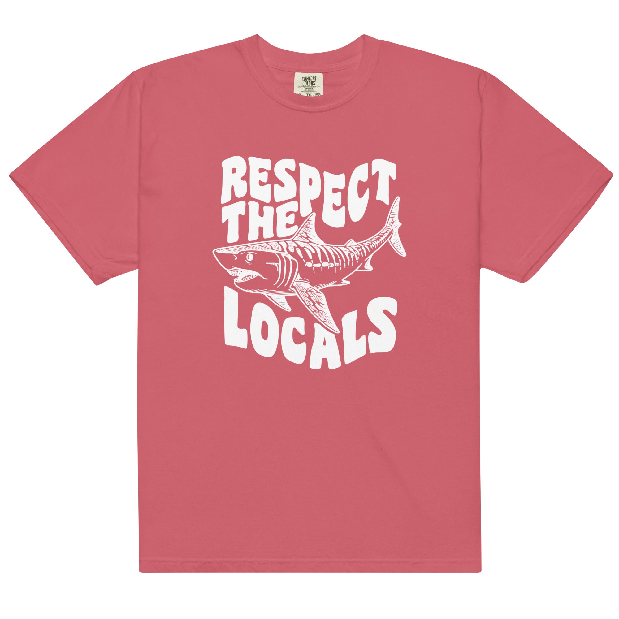 Respect the Locals Shark Comfort Colors 1717 - Captain Woody's Shirts & Beach Club