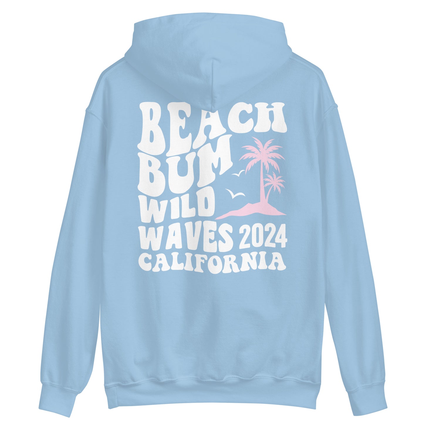 Beach Bum Wild Waves 2024 California Hoodie
