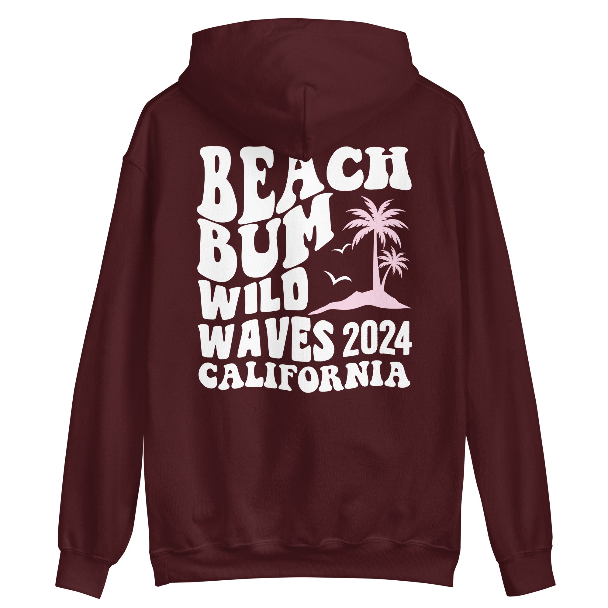 Beach Bum Wild Waves 2024 California Hoodie - Captain Woody's Shirts & Beach Club