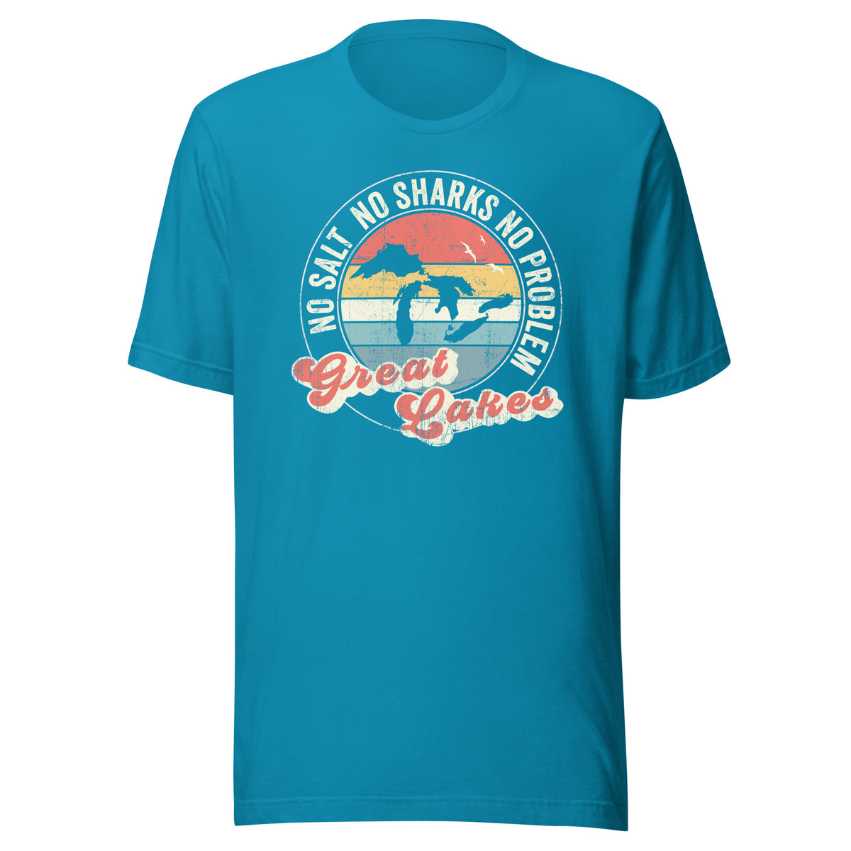No Salt No Sharks No Problem Great Lakes - Captain Woody's Shirts & Beach Club