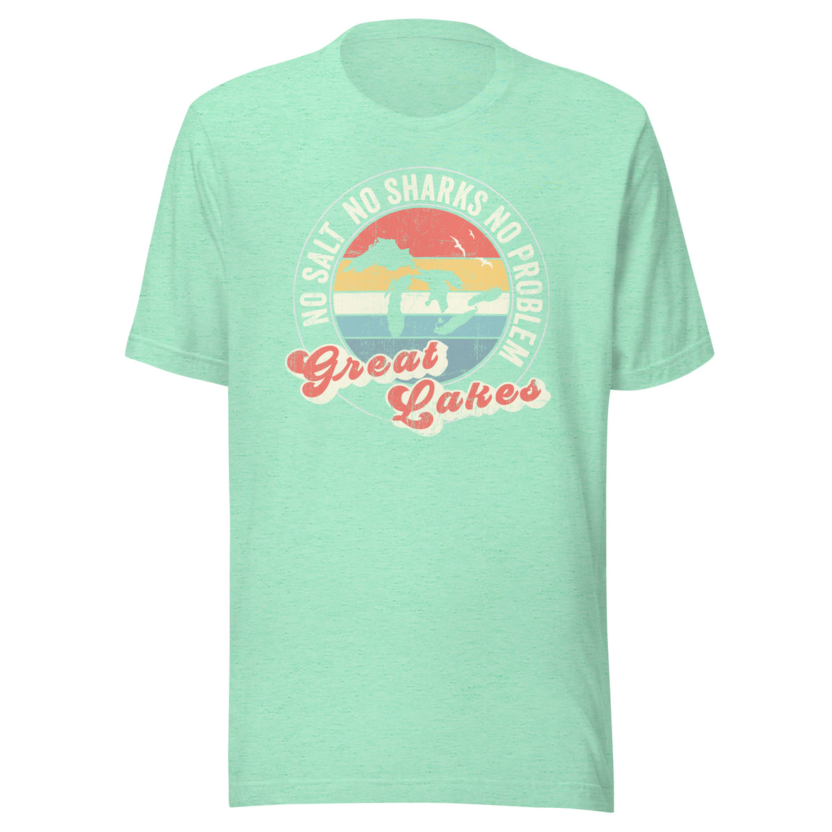 No Salt No Sharks No Problem Great Lakes - Captain Woody's Shirts & Beach Club