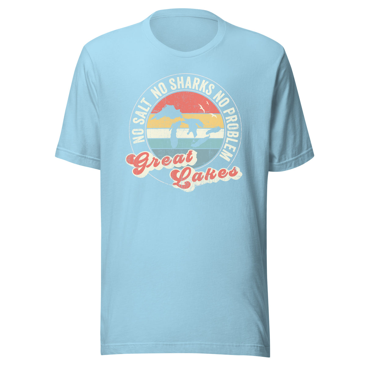 No Salt No Sharks No Problem Great Lakes - Captain Woody's Shirts & Beach Club