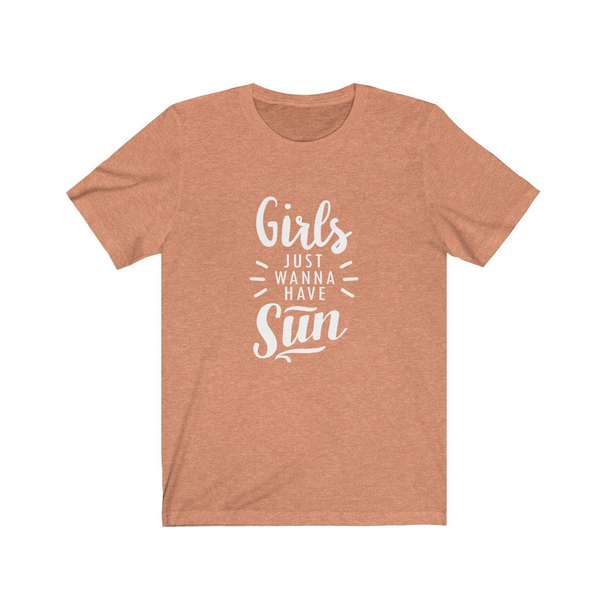 Girls Just Wanna Have Sun Unisex Short Sleeve T-Shirt - Captain Woody's Beach Club