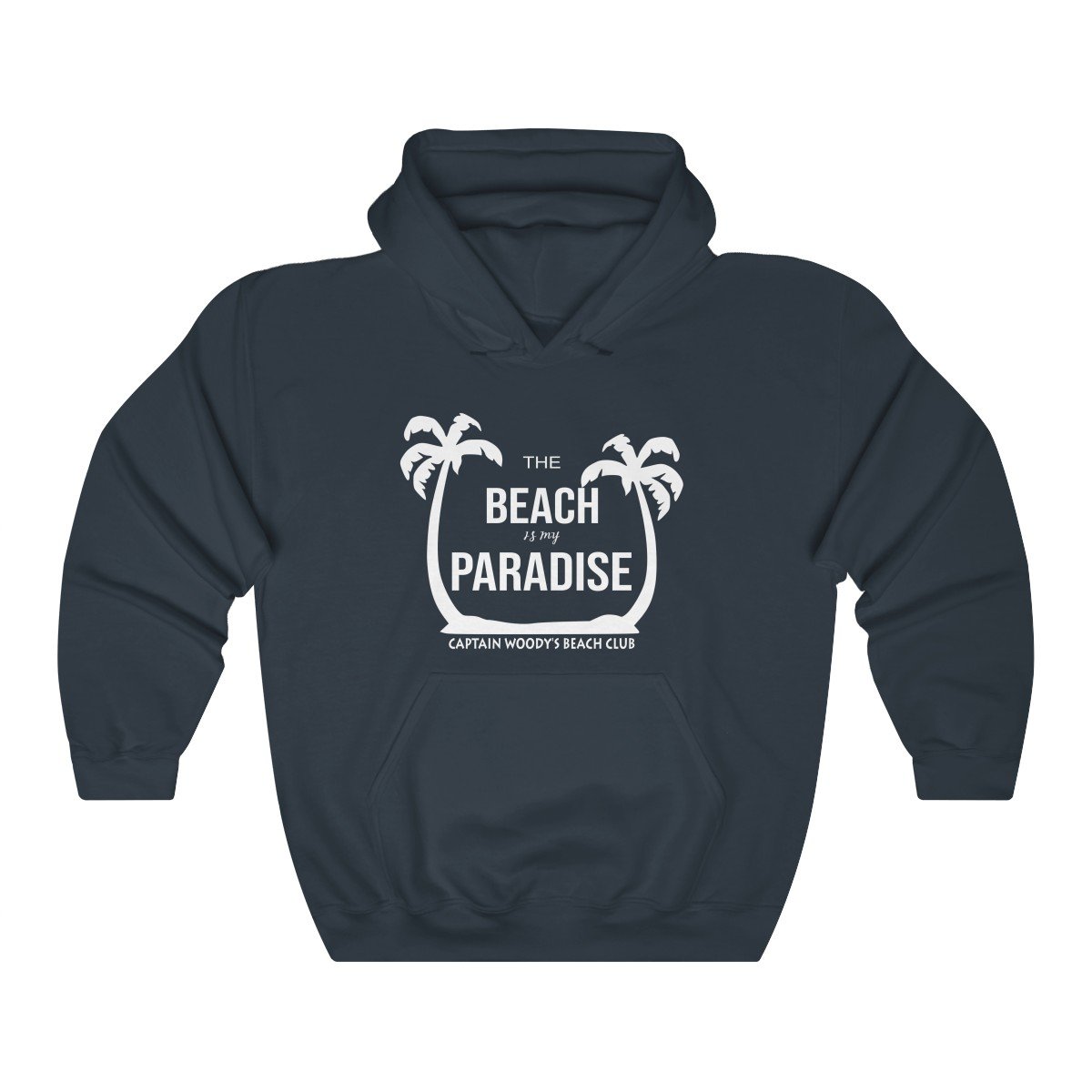 The Beach is my Paradise Unisex Heavy Blend™ Hooded Sweatshirt = 10 Color Options - Captain Woody's Beach Club