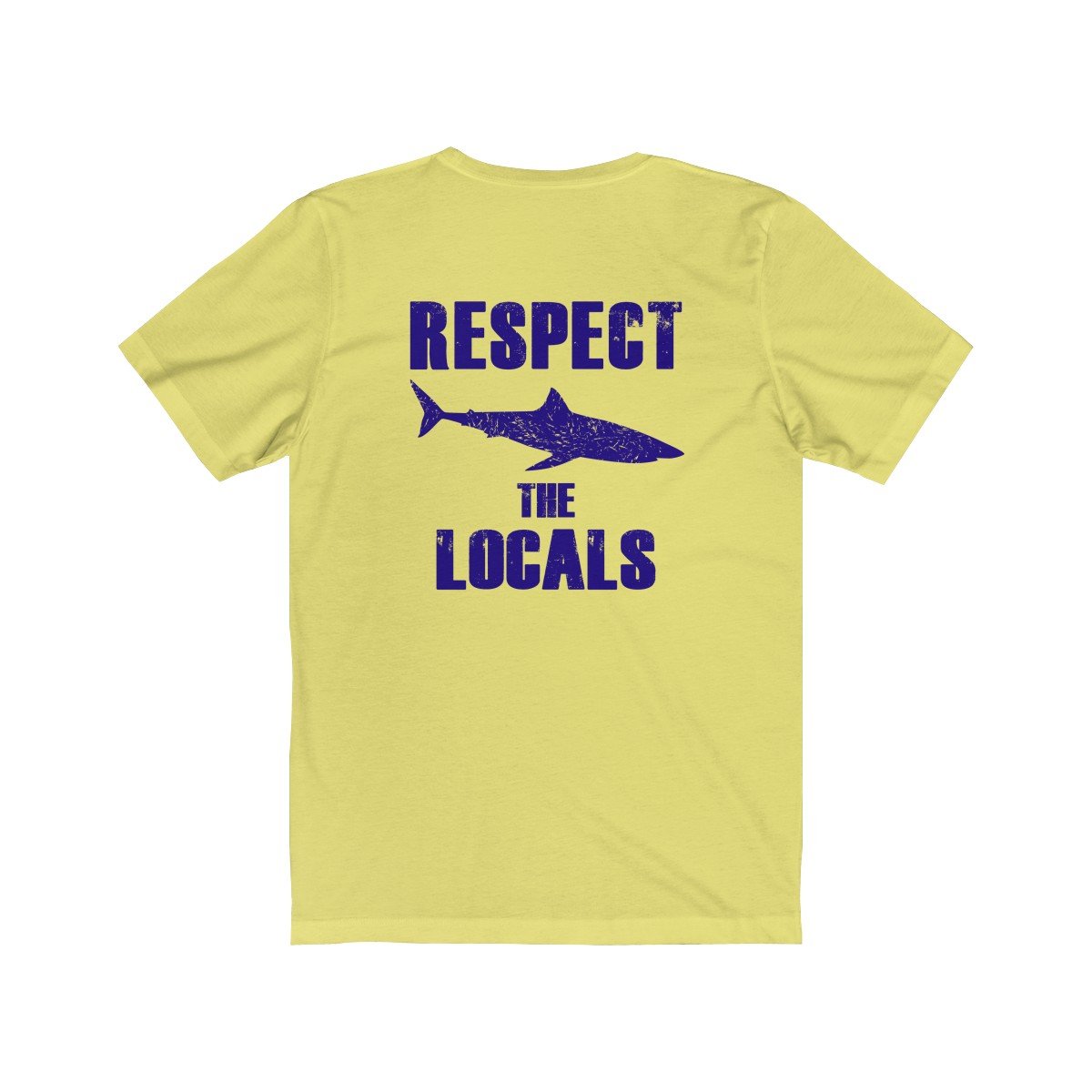 Respect the Locals Unisex Short Sleeve Beach T-Shirt - Captain Woody's Beach Club