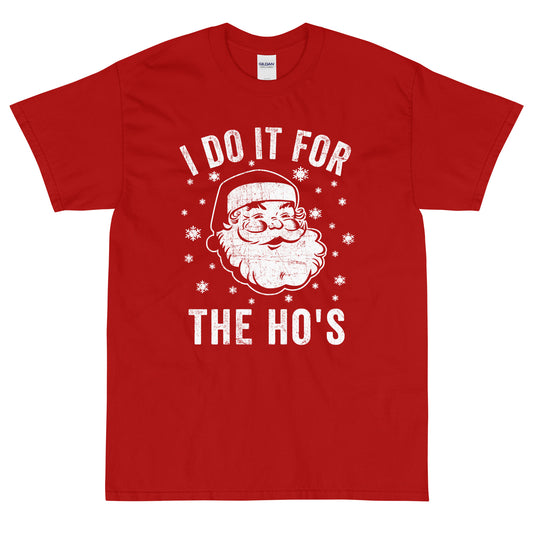 I Do It For The Ho’s