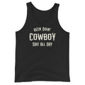 Been Doin' Cowboy Shit All Day  - Premium  Bella Canvas Unisex Tank Top - Captain Woody's Shirts & Beach Club