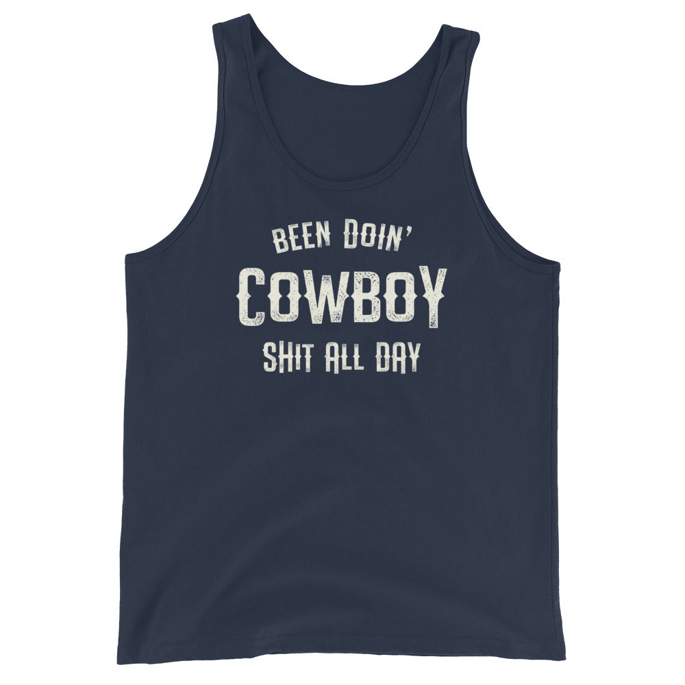 Been Doin' Cowboy Shit All Day  - Premium  Bella Canvas Unisex Tank Top - Captain Woody's Shirts & Beach Club