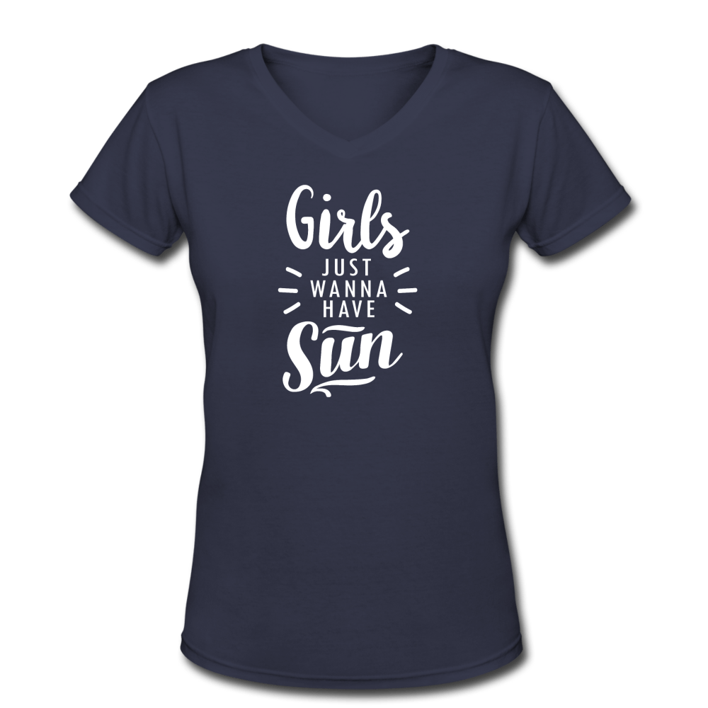 Girls Just Wanna Have Sun Women's V-Neck T-Shirt - 6 colors available - Captain Woody's Locker