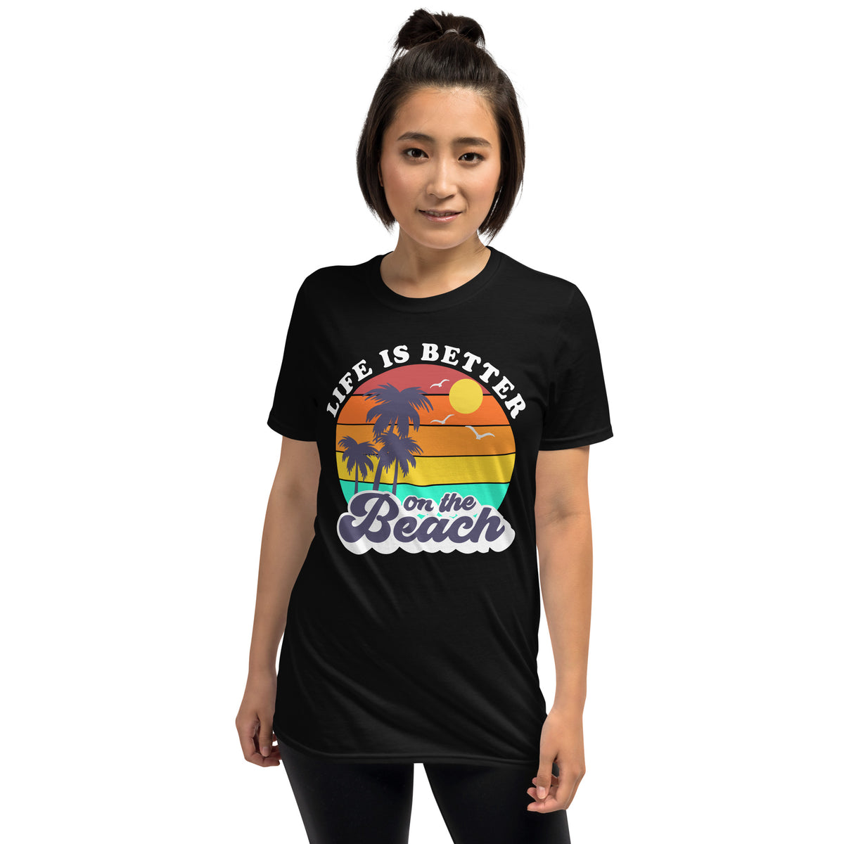 Life is Better on the Beach - Unisex TShirt - Captain Woody's Shirts & Beach Club