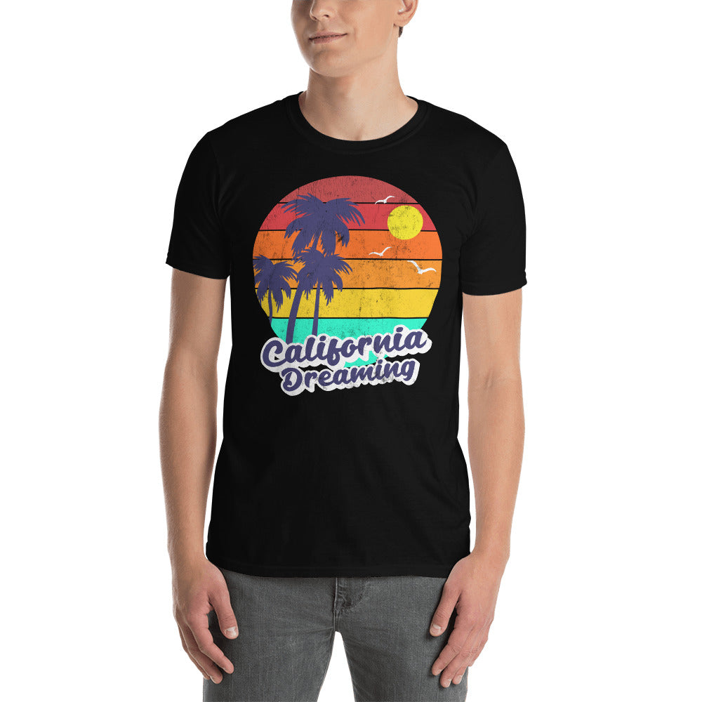 California Dreaming Summer Beach - Unisex T-Shirt - Captain Woody's Shirts & Beach Club