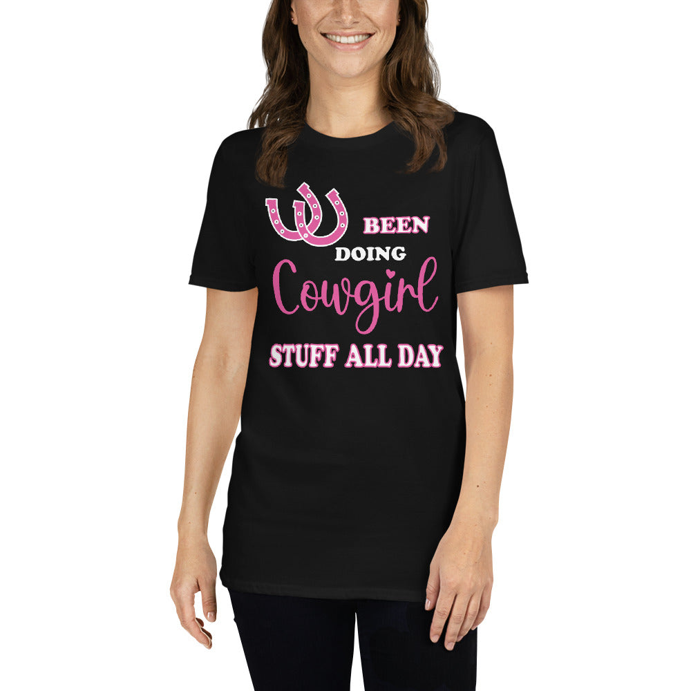 Women's Been Doing Cowgirl Stuff All Day T-Shirt - Captain Woody's Shirts & Beach Club