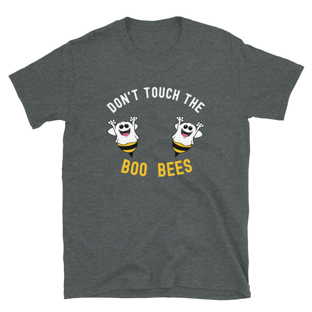 Don't Touch the Boo Bees - Captain Woody's Shirts & Beach Club