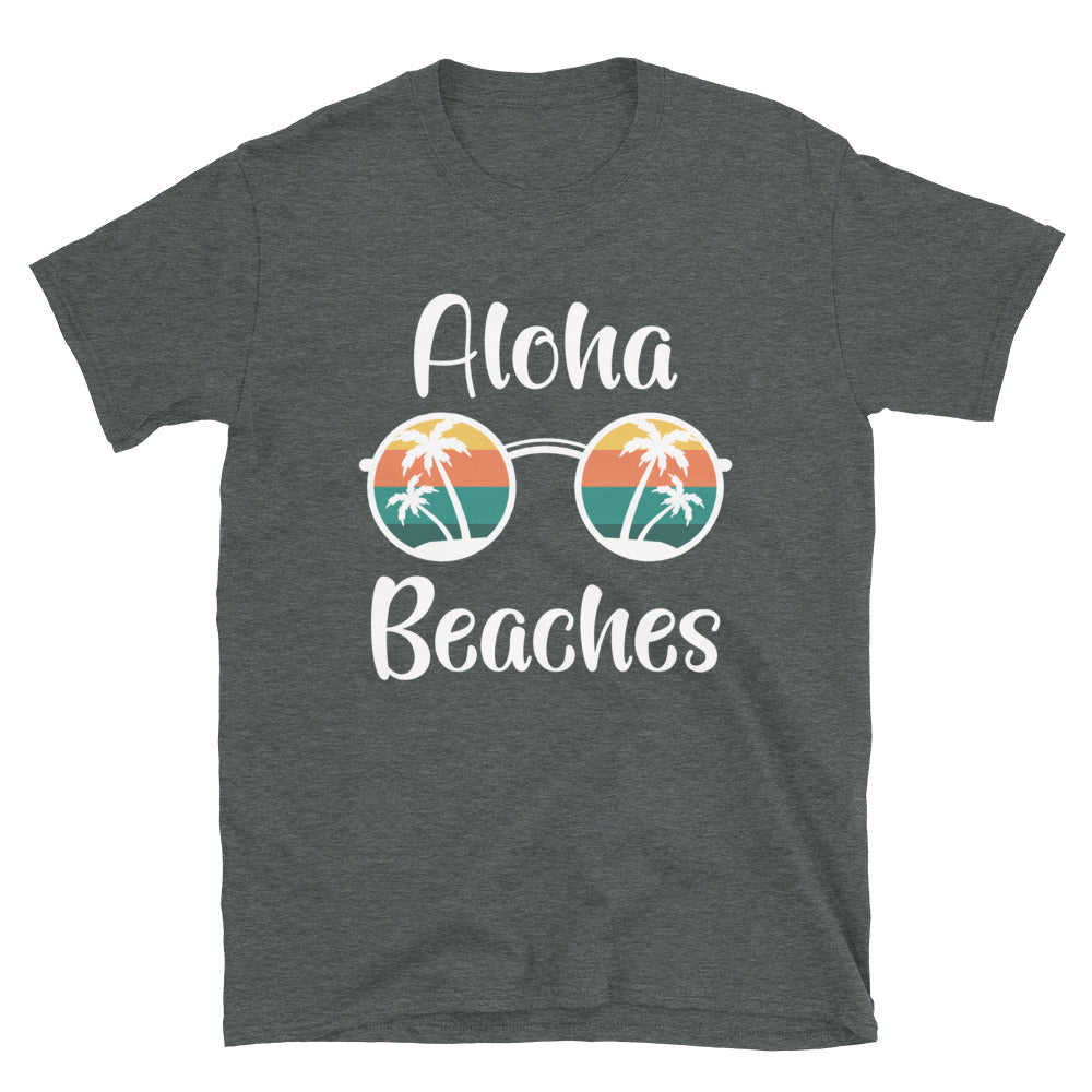 Aloha Beaches -  Unisex T-Shirt - Captain Woody's Shirts & Beach Club