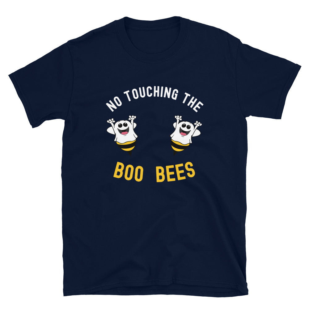 No Touching the Boo Bees - Captain Woody's Shirts & Beach Club