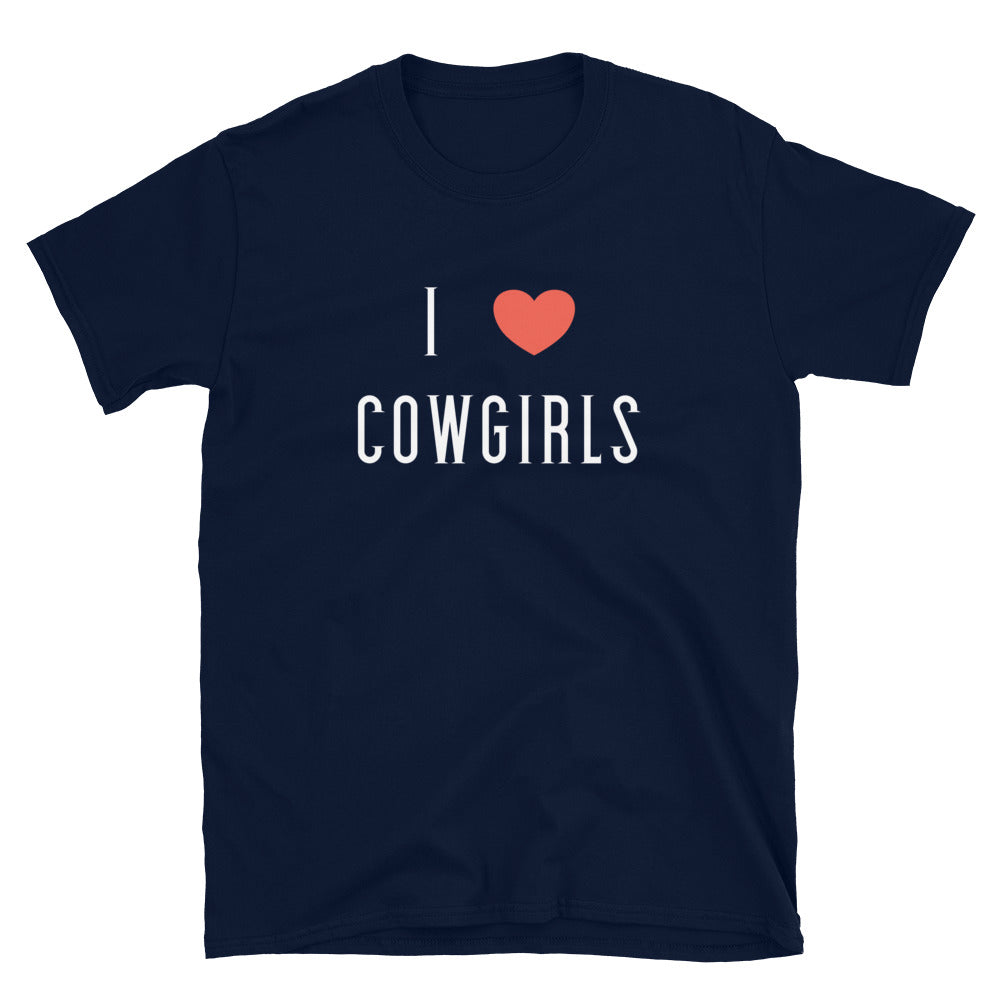 I Love Cowgirls Rodeo T-Shirt - Captain Woody's Shirts & Beach Club