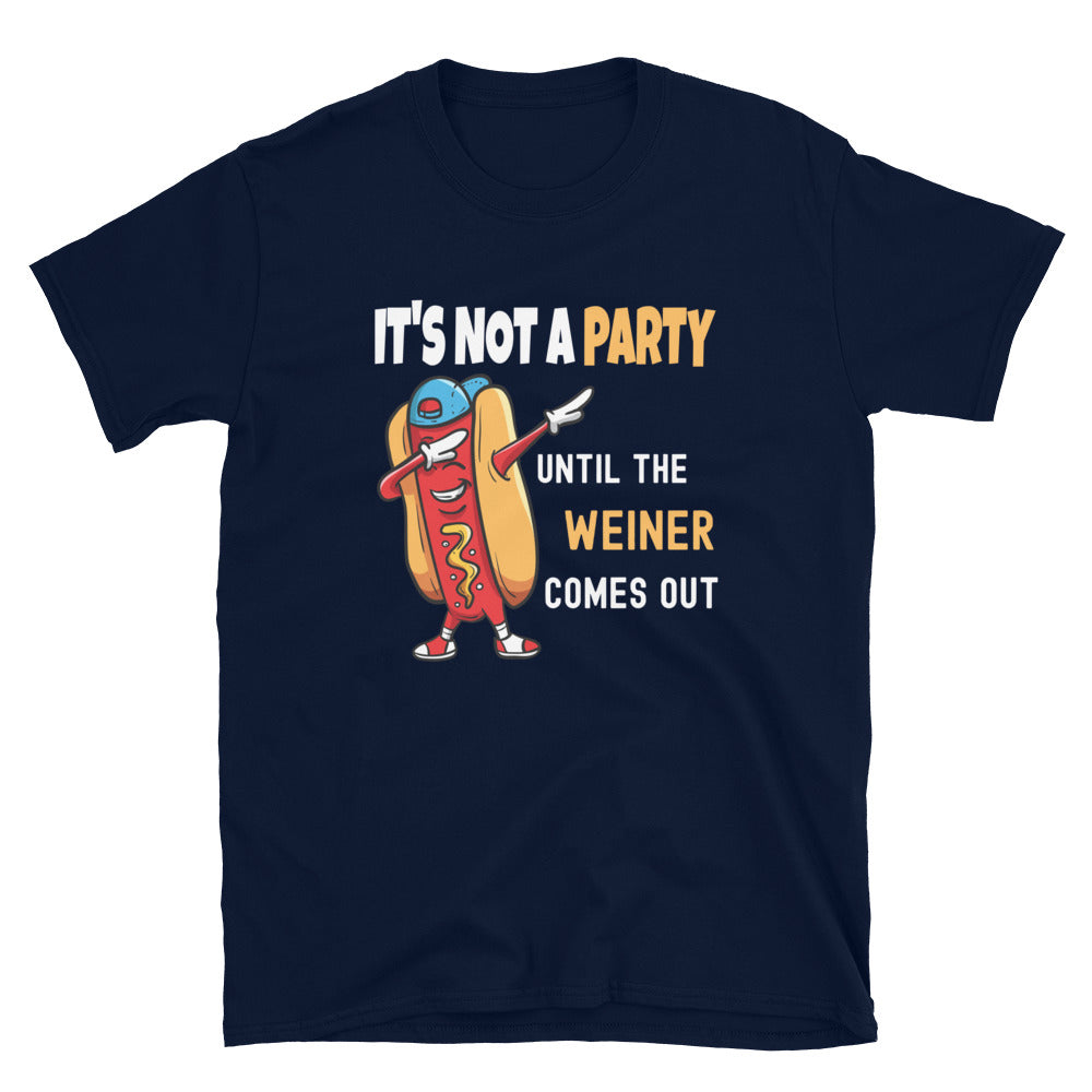 Funny Weiner Shirt, Party Shirt for Men, It’s Not a Party Until the Weiner Come Out - Captain Woody's Shirts & Beach Club