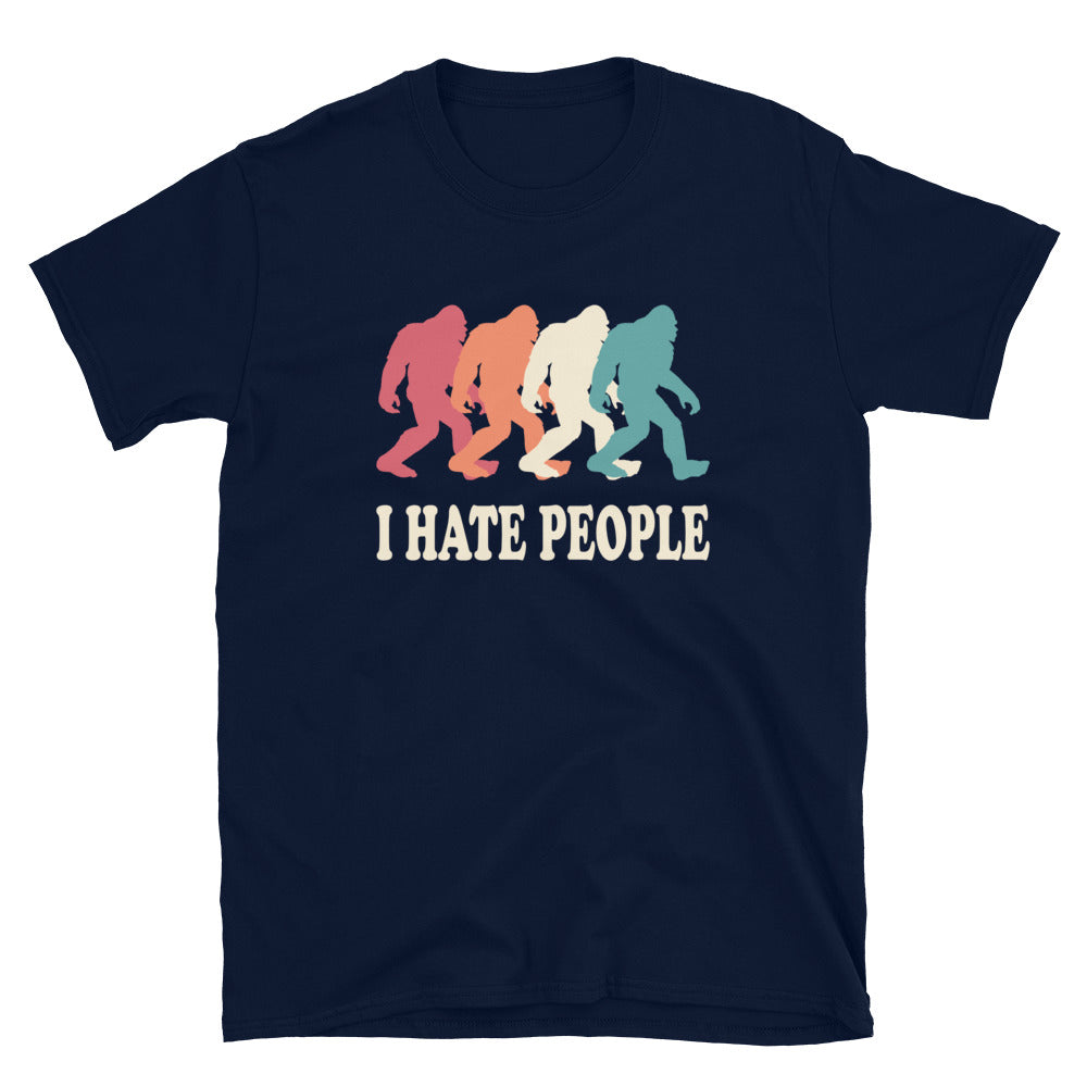 Vintage Bigfoot Shirt, I Hate People Funny Sasquatch  T-Shirt - Captain Woody's Shirts & Beach Club