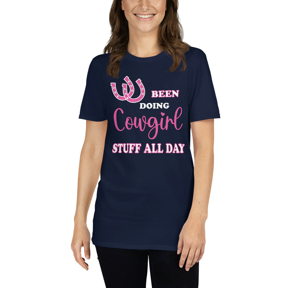 Women's Been Doing Cowgirl Stuff All Day T-Shirt - Captain Woody's Shirts & Beach Club